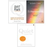 Susan Cain Collection 3 Books Set Bittersweet, Quiet Power, Power of Introverts