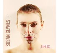 Susan Clynes - Life Is..