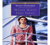 Susan Coolidge What Katy Did Next Paperback Book Susan Coolidge Multicolor