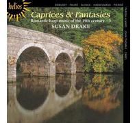 Susan Drake - Caprices & Fantasies - Romantic harp music of the 19th century