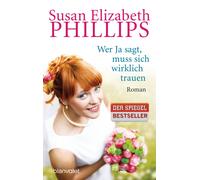Susan Elizabeth Wer Ja sagt, muss sich wirklich trauen: Roman (Die W (Paperback)