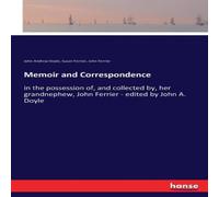 Susan Ferrier Memoir & Correspondence:in the possession of, & collected by Susan Ferrier Multicolor