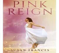 Susan Frances Pink Reign Paperback Book Susan Frances Multicolor