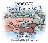 Susan Grant Boone Goes For a Walk Hardcover Book Susan Grant Multicolor