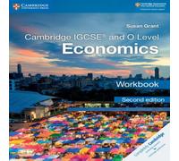 Susan Grant Cambridge IGCSE™ & O Level Economics Workbook Susan Grant Multicolor