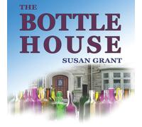 Susan Grant The Bottle House Paperback Book Susan Grant Multicolor