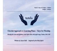 Susan Hall NoNotes Book 2: Chordal Approach to Learning Piano/Keys for Susan Hall Multicolor