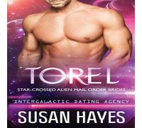 Susan Hayes Torel: Star-Crossed Alien Mail Order Brides (Intergalactic Dating Susan Hayes Multicolor