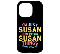 Susan Here Doing Susan Things Funny Susan Name Case for iPhone 15 Pro