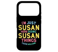 Susan Here Doing Susan Things Funny Susan Name Case for iPhone 17 Pro