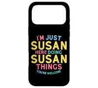Susan Here Doing Susan Things Funny Susan Name Case for iPhone 17 Pro Max