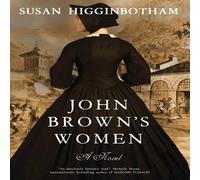 Susan Higginbotham John Brown's Women: A Novel Paperback Book Susan Higginbotham Multicolor