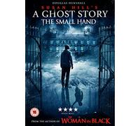 Susan Hill’s A Ghost Story, The Small Hand (from the author of The Women in Black)