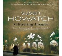 Susan Howatch Glittering Images N/A Book Susan Howatch Multicolor