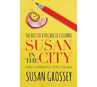 Susan in the City: The Cambridge News Years