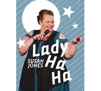 Susan Jones: Lady Ha Ha