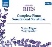 Susan Kagan, Vassily Primakov - Ferdinand Ries: Complete Piano Sonatas and Sonatinas