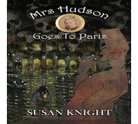 Susan Knight Mrs Hudson Goes To Paris Paperback Book Susan Knight Multicolor