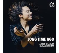 Susan Manoff; Adèle Charvet - Long Time Ago