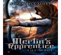 Susan McCauley Merlin's Apprentice: The Mage Book - Paperback Susan McCauley Multicolor