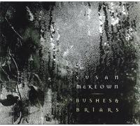 Susan Mckeown - Bushes & Briars