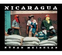 Susan Meiselas: Nicaragua: June 1978July 1979