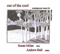 Susan Milan Out of the Cool: Contemporary Music for Flute and P (CD) (US IMPORT)