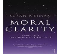 Susan Neiman Moral Clarity Paperback Book Susan Neiman Multicolor