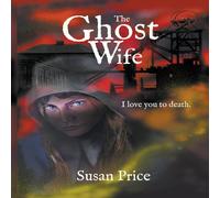Susan Price The Ghost Wife Paperback Book Susan Price Multicolor