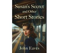 Susan’s Secret and other Short Stories