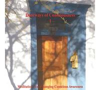 Susan Sophia James - Transformational Wisdom - Doorways of Consciousness I