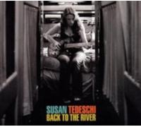 SUSAN TEDESCHI: BACK TO THE RIVER - CD