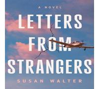 Susan Walter Letters from Strangers Paperback Book Susan Walter Multicolor