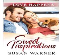 Susan Warner Sweet Inspirations: A Small Town Romance Paperback Book Susan Warner Multicolor
