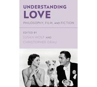 Susan Wolf Understanding Love (Paperback)