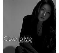 Susan Wong - Close To Me (SACD)