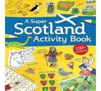 Susana Gurrea A Super Scotland Activity Book Paperback Susana Gurrea Multicolor