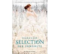 Susann Friedrich Kiera Cass Selection - Der Erwählte: The Selection (Paperback)