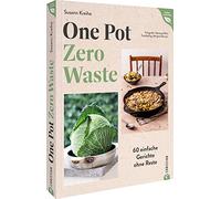 Susann Kreihe M Kochbuch - One Pot - Zero Waste: 60 einfache Gerichte (Hardback)