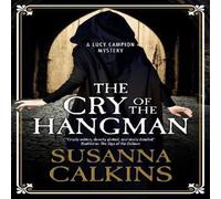 Susanna Calkins Cry of the Hangman Hardback Book Susanna Calkins Multicolor
