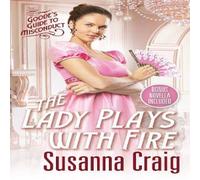 Susanna Craig The Lady Plays with Fire Paperback Book in White Susanna Craig White