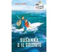 Susanna e il soldato (Il battello a vapore. Serie azzurra)