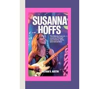 SUSANNA HOFFS: The Melody Lives On - A Journey Through Pop Dreams, Fame, and Reinvention