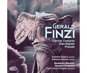 Susanna Rigacci/Roberta Gottardi/Benedetto Marcello Chamber Orchestra - Finzi: Clarinet Concerto, Dies Natalis, Prelude