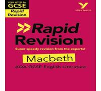 Susannah White York Notes for AQA GCSE (9-1) Rapid Revision Guide: Macbeth - catch up, revise & be ready for the 2025 & 2026 exams Book Susannah White Multicolor