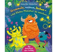 Susanne Böse Ch Grummeln, weinen, lachen - was kleine Monster so mac (Paperback)