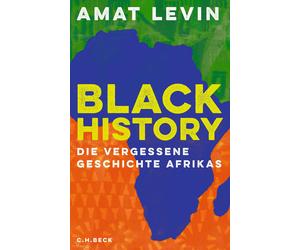 Susanne Dahmann Amat Le Black History: Die vergessene Geschichte Afri (Hardback)