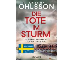 Susanne Dahmann Die Tote im Sturm: Ein Schwedenkrimi mit August Stri (Paperback)