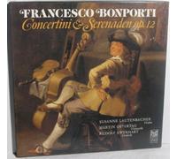 Susanne Lautenbacher - Francesco Bonporti Concertini & Serenaden op.12 Susanne Lautenbacher Martin Ostertag Rudolf Ewerhart