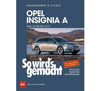Susanne Nitschke Opel Insignia A. Von 11/08 bis 04/17: So wird's gem (Paperback)